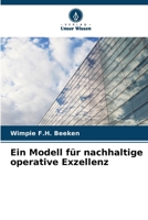 Ein Modell für nachhaltige operative Exzellenz (German Edition) 6202335629 Book Cover