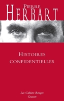 Histoires Confidentielles: Les Cahiers Rouges 2246132339 Book Cover