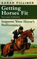 Getting Horses Fit: Improve Your Horse's Performance 0632034769 Book Cover