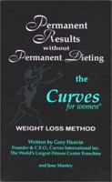 Permanent Results Without Permanent Dieting: The Curves For Women Weight Loss Method 0967775906 Book Cover