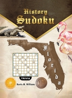 Florida History Sudoku Trivia 1807644529 Book Cover
