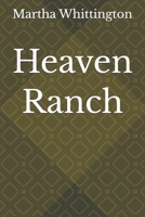 Heaven Ranch (The Bounty Hunter) B08NDT3GXM Book Cover