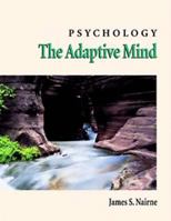 Psychology: The Adaptive Mind 0534206824 Book Cover