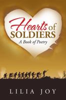 Hearts of Soldiers: A Book of Poetry 1524628328 Book Cover