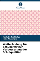 Weiterbildung für Schulleiter zur Verbesserung der Schulqualität (German Edition) 6630154169 Book Cover
