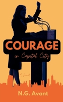 Courage in Capital City 1069510904 Book Cover