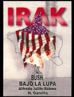 Irak: Bush Bajo La Lupa 987220490X Book Cover
