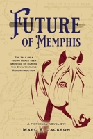 Future of Memphis 1098389379 Book Cover