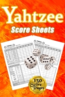 Yahtzee Score Sheets: 130 Pads for Scorekeeping, Yahtzee Score Pads, Yahtzee Score Cards with Size 6 x 9 inches 1555830854 Book Cover