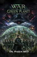 War for the Green Planet (DARK POWER) 1971178462 Book Cover