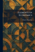 Elements of Economics 1025448863 Book Cover