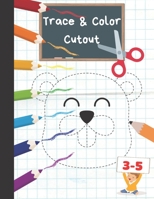 Trace & Color Cutout: Fun Animals coloring and cutting workbook for toddlers and kids 3-5 B08HJ5DJ4V Book Cover