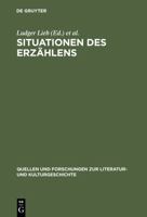 Situationen Des Erzںahlens: Aspekte Narrativer Praxis Im Mittelalter 3110174677 Book Cover
