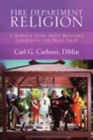 Fire Department Religion 1436326222 Book Cover