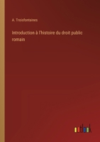 Introduction à l'histoire du droit public romain 3385028221 Book Cover