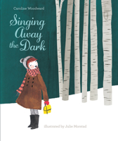 Singing Away The Dark 1897476418 Book Cover