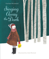 Singing Away The Dark 177229019X Book Cover