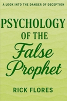 Psychology of The False Prophet B0FRXPVWX3 Book Cover