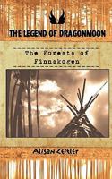 The Legend of Dragonmoon: The Forests of Finnskogen 1460936205 Book Cover