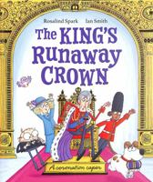 The King's Runaway Crown: A coronation caper 0192788582 Book Cover