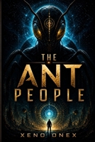 The Ant People B0D1NY1ZN7 Book Cover