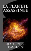 la planete assassinee 1519109059 Book Cover