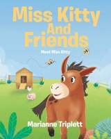 Miss Kitty And Friends: Meet Miss Kitty B0F253HRTG Book Cover