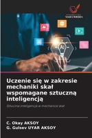 Uczenie sie w zakresie mechaniki skal wspomagane sztuczna inteligencja (Polish Edition) 6630363175 Book Cover