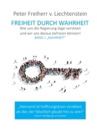 Freiheit durch Wahrheit: Band 1 "Wahrheit" (Freiheit durch Wahrheit (1)) (German Edition) 3751935290 Book Cover