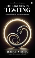 The Last Book on Testing B0DZHP3TCY Book Cover