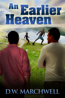 An Earlier Heaven 1615816399 Book Cover