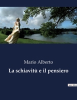 La schiavitù e il pensiero B0CH7JWDXN Book Cover