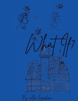 What If? B0HDDTRH6B Book Cover