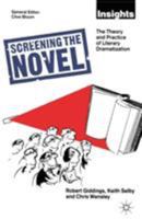 Screening the Novel: Theory and Practice of Literary Dramatization (Insights) 0333457935 Book Cover