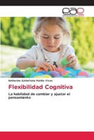 Flexibilidad Cognitiva (Spanish Edition) 6139434076 Book Cover