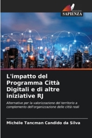L'impatto del Programma Città Digitali e di altre iniziative RJ (Italian Edition) 6208314607 Book Cover