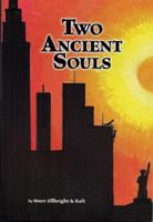 Two Ancient Souls 0615432735 Book Cover