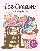 Ice Cream Coloring Book: Ice cream coloring for kids null Book Cover