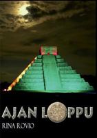 Ajan Loppu 9522864307 Book Cover