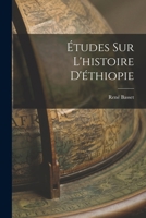 Études Sur L'histoire D'éthiopie 1017675201 Book Cover
