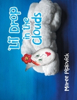 'Lil' Drop in the Clouds 1665503904 Book Cover