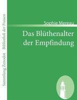 Das Bluthenalter Der Empfindung 1482646501 Book Cover