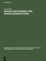 Novellentheorie Und Novellendichtung: Zur Geschichte Ihrer Antinomie in Den Romanischen Literaturen 3110980231 Book Cover