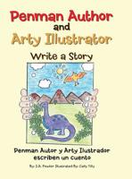 Penman Author and Arty Illustrator Write a Story 1728311136 Book Cover