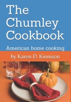 The Chumley Cookbook 1792908067 Book Cover