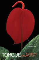 Tongue: Archive of an Ambivalent Organ 1646224027 Book Cover