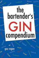 The Bartender's Gin Compendium 1441546871 Book Cover
