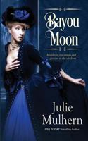 Bayou Moon 1682812634 Book Cover