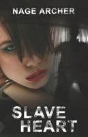 Slave Heart 1599987643 Book Cover