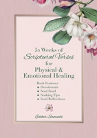 52 Weeks of Scriptural Verses for Physical and Emotional Healing null Book Cover